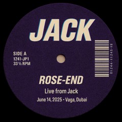 Rose-End - Live from Jack / June_14_2025