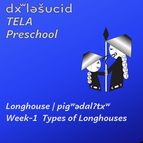 When did we live there - pədtab kʷi sʔəsɬaɬlilčəɬ