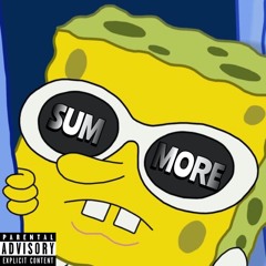 Sum More - Bubs JSwervo Yung Izzy