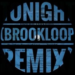Urban Dreams - Tonight (brookloop Remix)