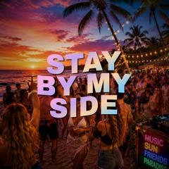 Stay by my Side