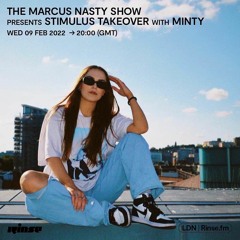 MINTY Rinse FM mix W/ SGT Pokes // The Marcus Nasty Show - Stimulus Takeover