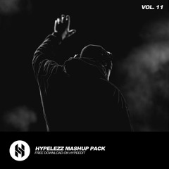 Hypelezz Mashup Pack Vol. 11