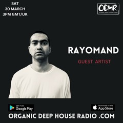 Rayomand Guest Mix ODH-RADIO 30 MARCH 2024