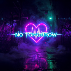 No Tomorrow