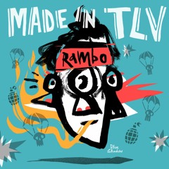 Made In TLV - Rambo EP BS025 [Blue Shadow Records]