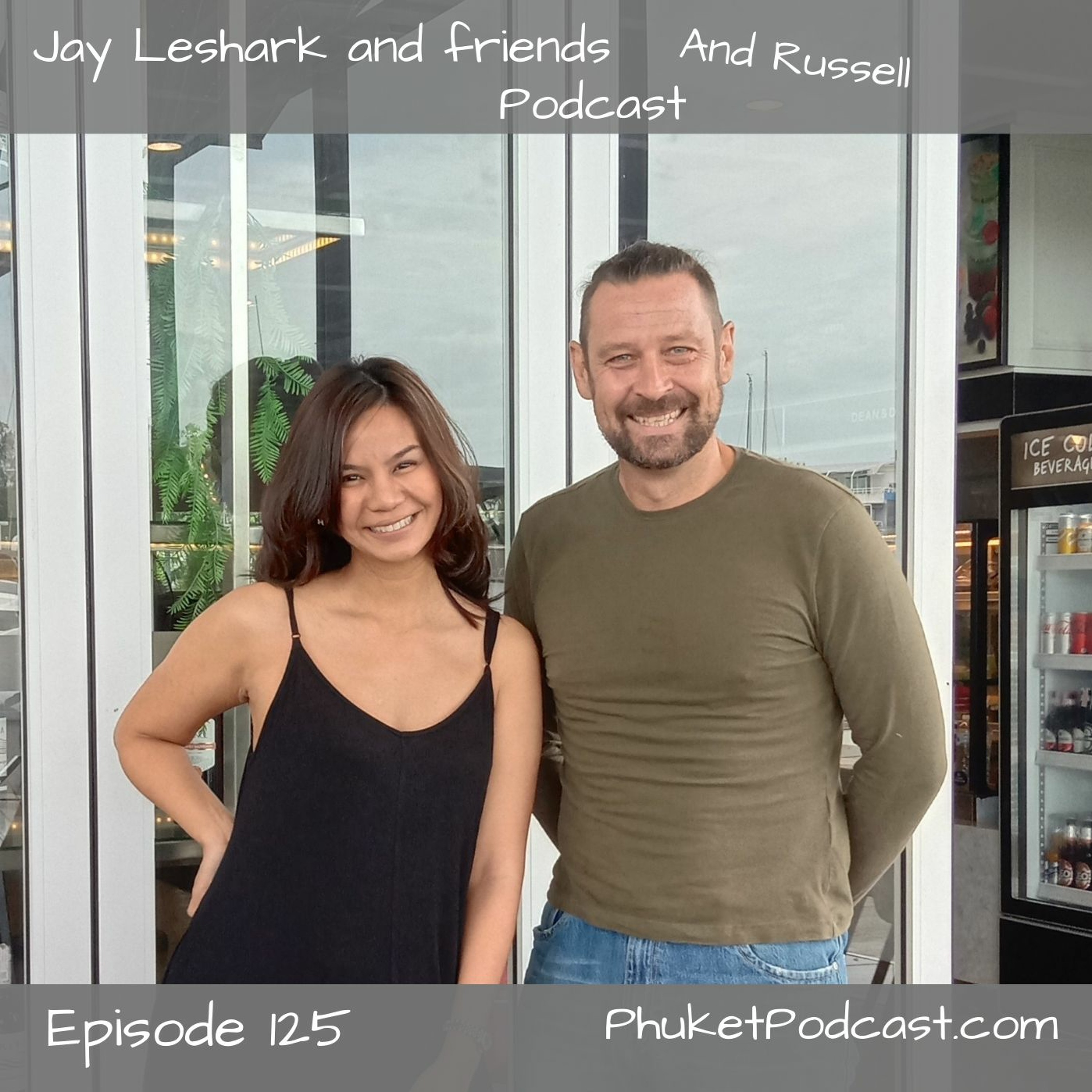 Jay leshark and friends, and Russell Podcast