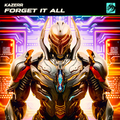 Forget It All [Dragon X Records]