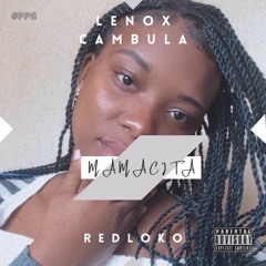Lenox Cambula x Redloko - Mamacita