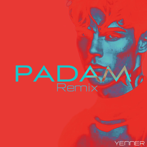 Padam ( YENNER remix)