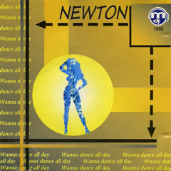 Newton - Wanna Dance All Day (Club Mix)