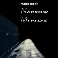 Narrow Minds