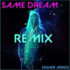 Same Dream (Remix) [Instrumental]
