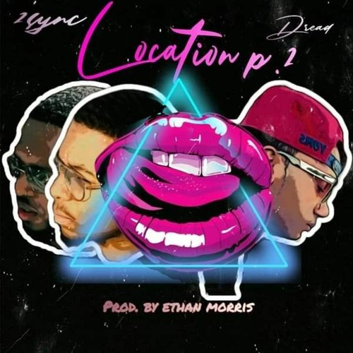 2Sync Location 2 0 ft Dread Prod Ethan Morris-audio.mp3