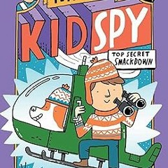 !Get Top Secret Smackdown (Mac B., Kid Spy #3) -  Mac Barnett (Author),
