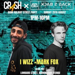 IWizz b2b Mark Fox | Crash x Back2back Sessions | Birmingham
