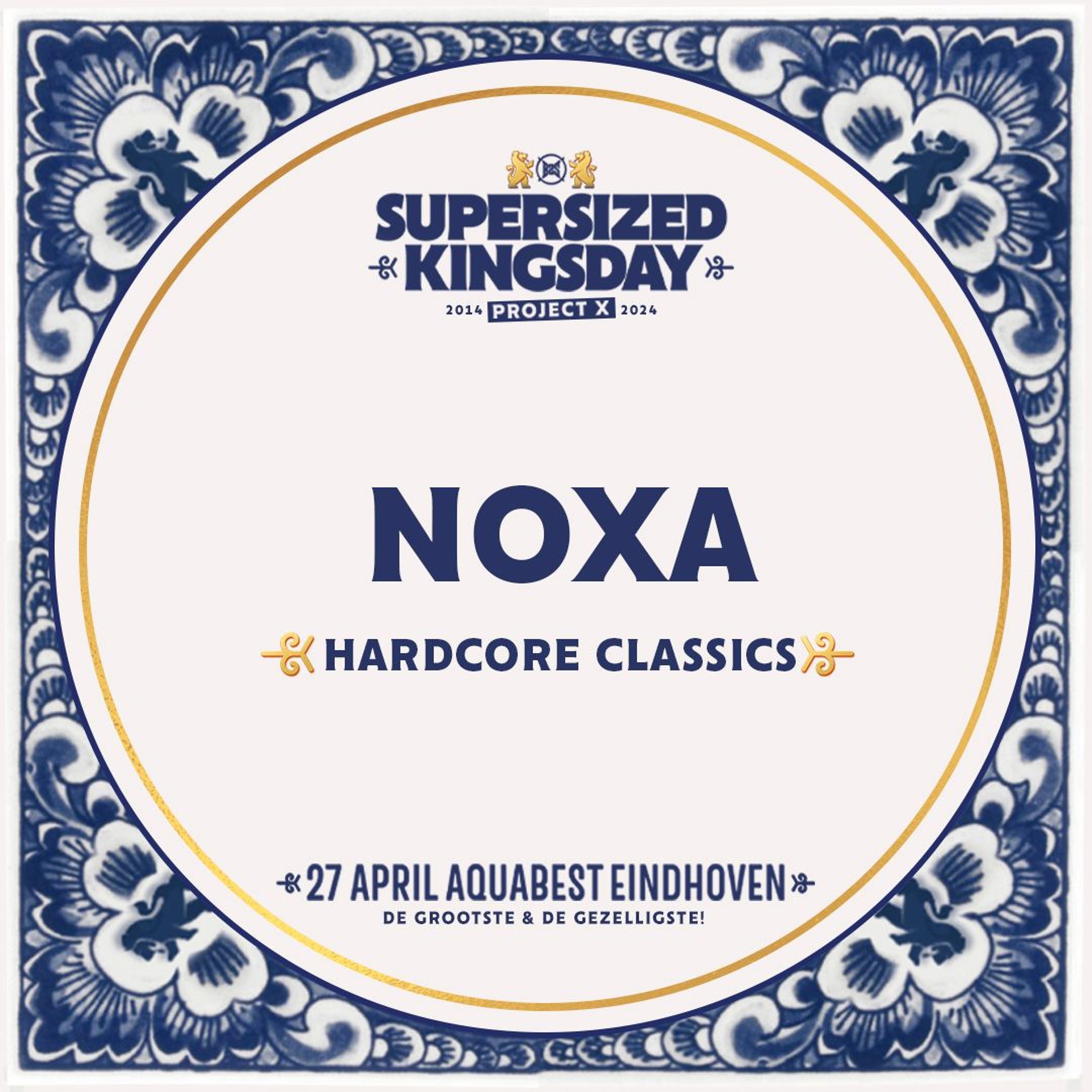 Supersized Kingsday Festival 2024 | Hardcore Classics | Noxa episode artwork