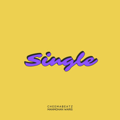 Single (Feat. Manmohan Waris) (Prod. CheemaBeatz)