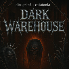 Dark Warehouse