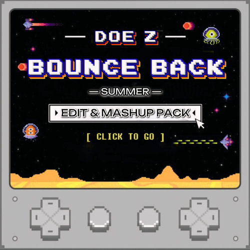 BOUNCE BACK (SUMMER) EDIT & MASHUP PACK