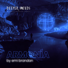 Armonía by Emi Brandan & Deeper Sounds : Despertar - March 2023