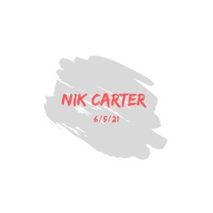 Nik Carter 6/5/21