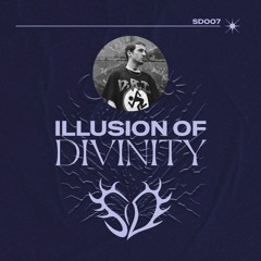 Illusion of Divinity - SD007