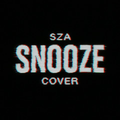 SZA X SNOOZE (COVER)