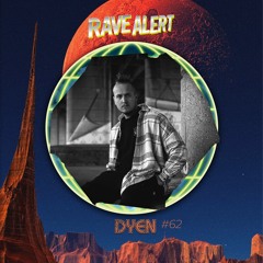 RaveCast62 - DYEN