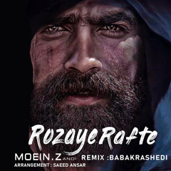 Rozaye Rafte (Babak Rashedi Remix)