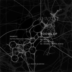 Premiere : Nofex - Rooms (Triptil Remix) (NXW003)