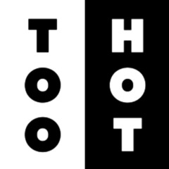 Too Hot