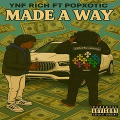 Make A Way ft POPXOTIC