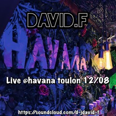 David.f Live @havana Cafe 12/08/2024