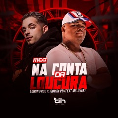 mtg bruno e marone - na conta da loucura - dj loirinho prod dj igor do pb