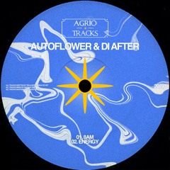 AUTOFLOWER & Di After - 8AM [Agrio Tracks]