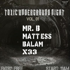 Matt Ess@Toxic Underground Night vol. 1