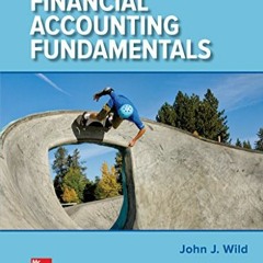 VIEW [PDF EBOOK EPUB KINDLE] Financial Accounting Fundamentals by  John Wild,Ken Shaw,Barbara Chiapp