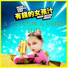 Rich Bitch Juice - Alice Longyu Gao (A.G.Cook & Umru edit)