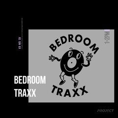 Bedroom Traxx - 13 March 2021