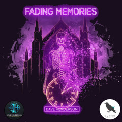 Fading Memories