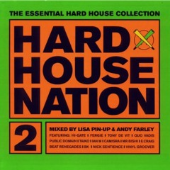 Hard House Nation 2 Mixed By Lisa Pin - Up & Andy Farley  - CD1 - (2000)