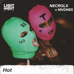 NECROLX & MVDNES - Hot