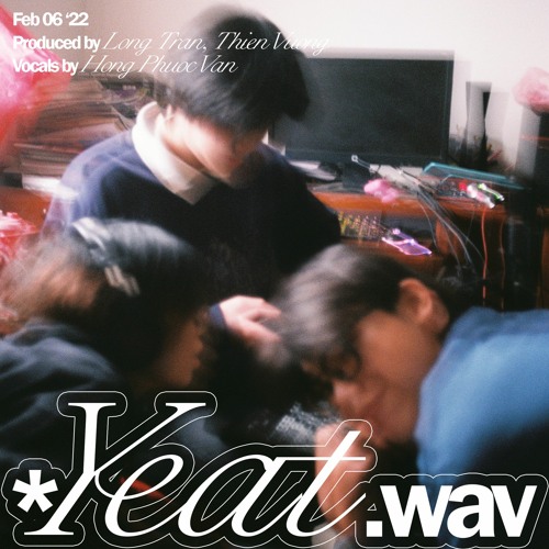 yeat.wav