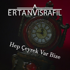 Hep Çeyrek Var Bize