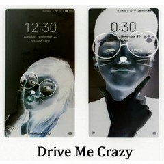 Drive Me Crazy (Prod. Grapette)