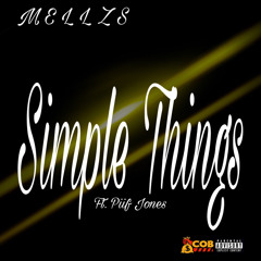MeLLzS Ft. Piif Jones - Simple Things (Official Audio)