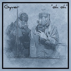 Oh Oh (Gyver Type Beat)