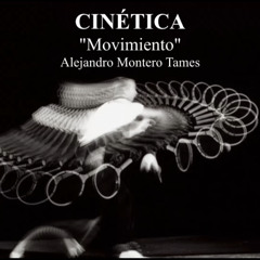 Cinética: "Movimiento" (Piano Solo)