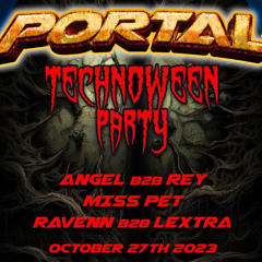 Angel b2b Rey @ Portal Technoween